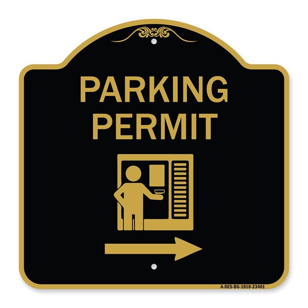 Signmission Parking Permit With Right Arrow, Black & Gold Aluminum Architectural Sign, 18" x 18", BG-1818-23401 A-DES-BG-1818-23401 - main
